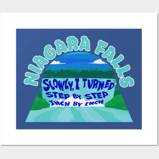 Niagara Falls "Slowly I turned ... step by step ... inch by inch...," Posters and Art